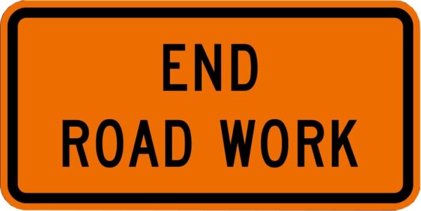 Roll-Up Sign, "End Road Work", Superbright